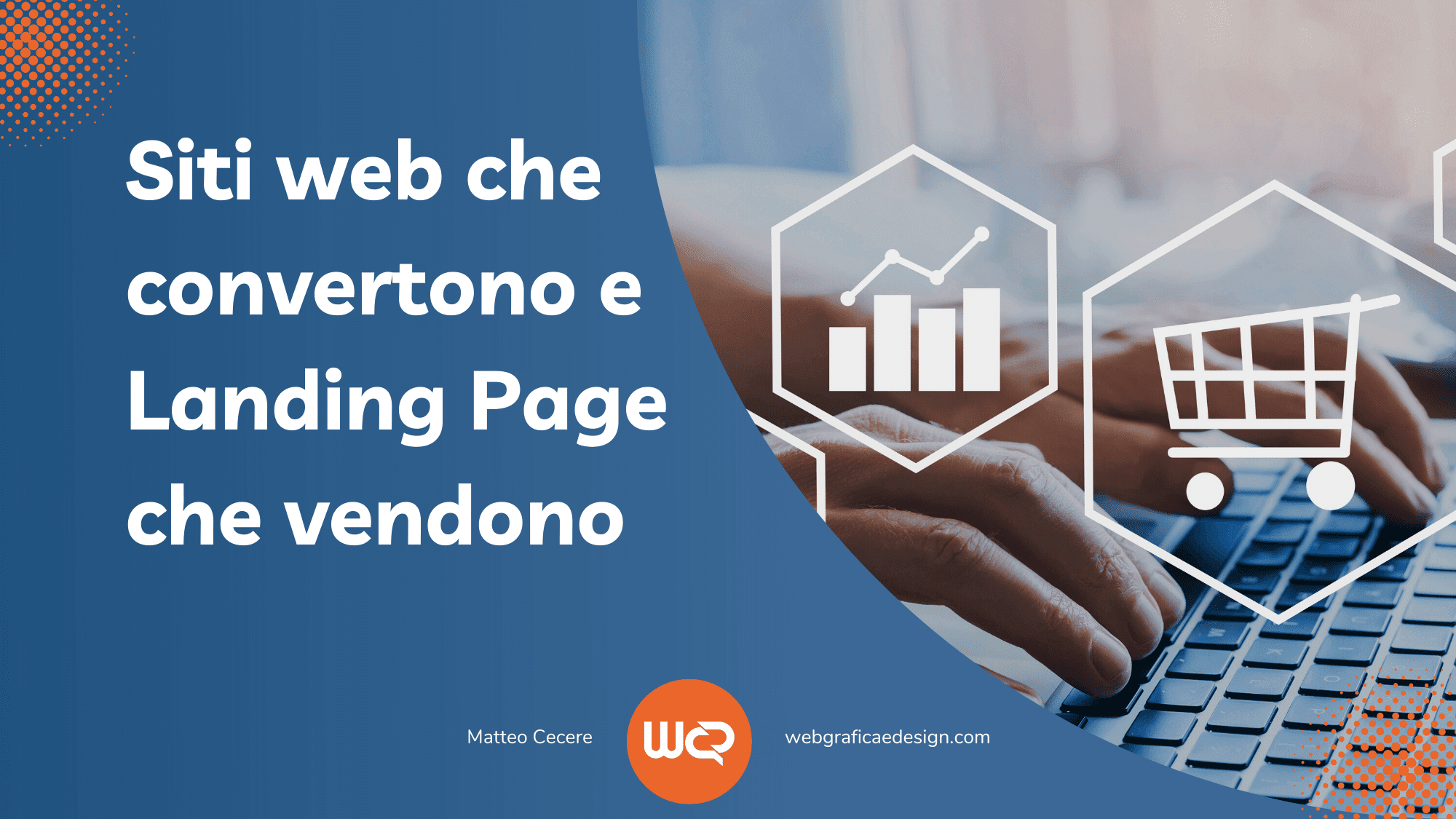 Siti web che convertono e Landing Page che vendono bene