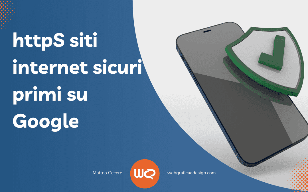 HTTPs e siti internet sicuri e posizionati su Google