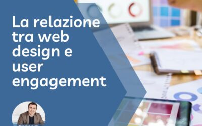 La relazione tra web design e user engagement