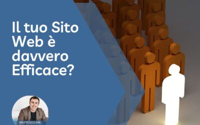 Il tuo Sito Web è davvero Efficace?