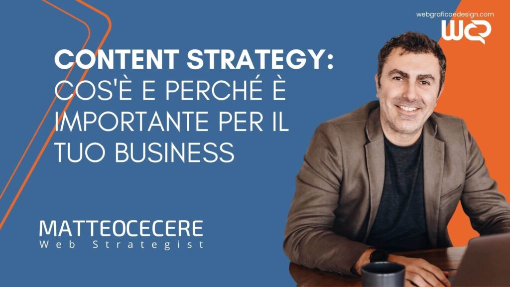 Content strategy: cos'è e perché è importante per il tuo business