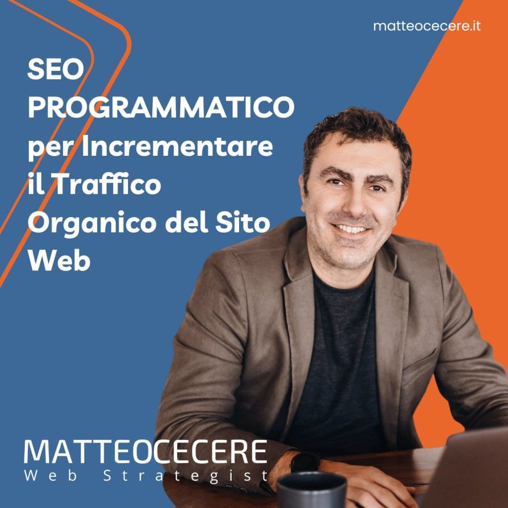 Seo programmatico: come automatizzare la crescita del traffico organico e massimizzare il business web