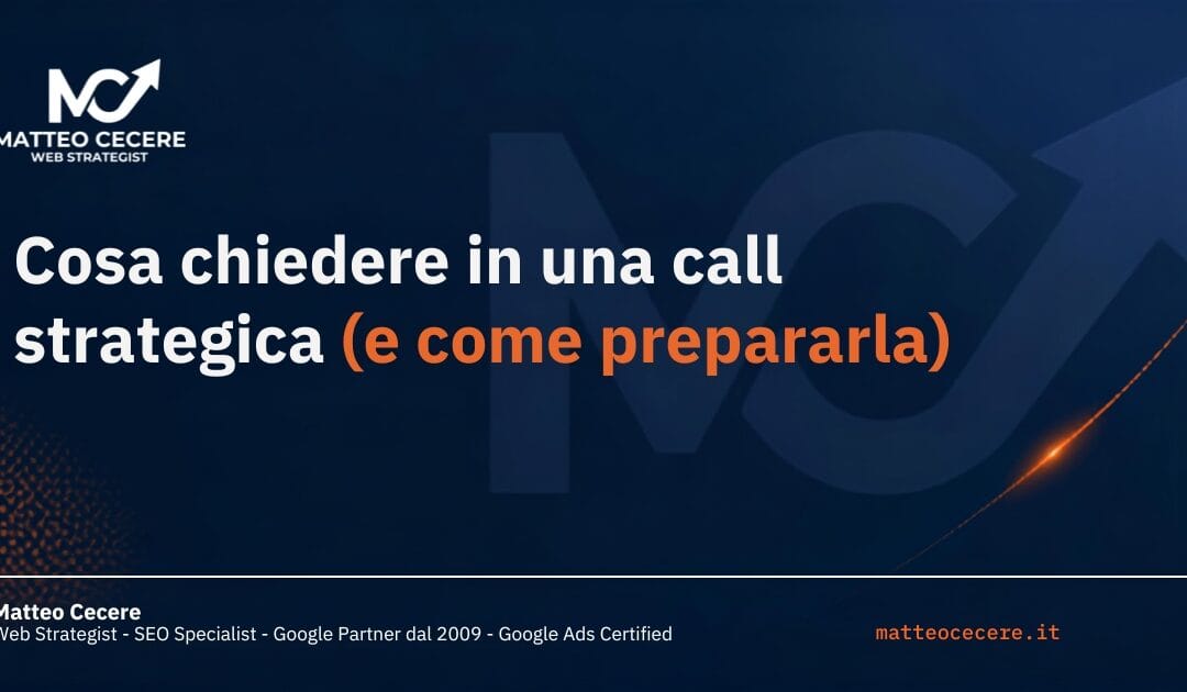 Cosa chiedere in una call strategica gratuita?