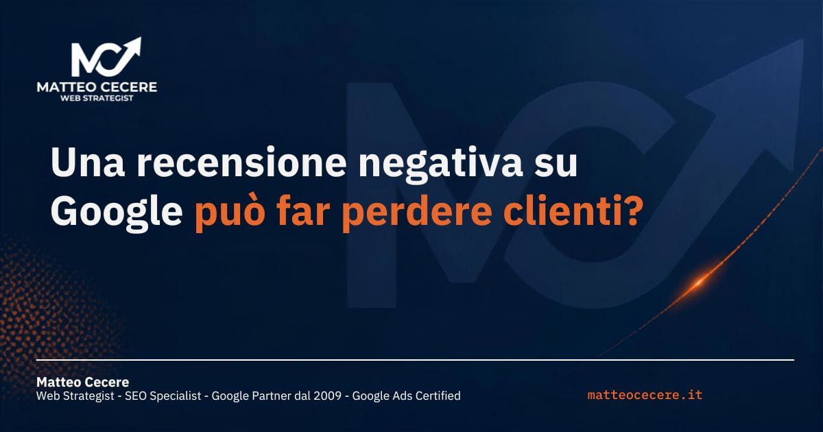 Una recensione negativa su Google può far perdere clienti